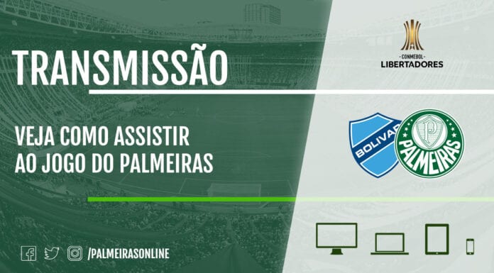 Veja como assistir Bolívar x Palmeiras pela Copa Libertadores 2020