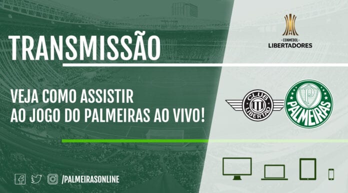 Libertad-PAR x Palmeiras: veja como assistir ao jogo ao vivo