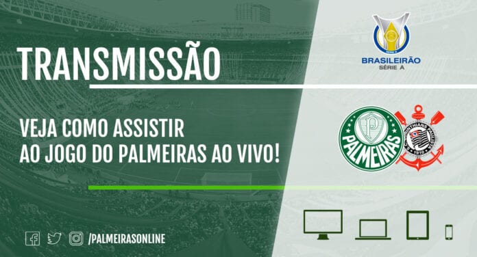 Palmeiras X Corinthians Veja Como Assistir Ao Jogo Ao Vivo Pela Tv