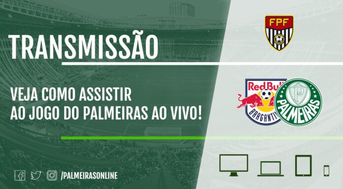 Red Bull Bragantino x Palmeiras ao vivo pelo Paulista 2021