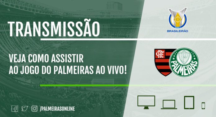 AO VIVO! Flamengo x Palmeiras: veja onde assistir ao jogo pelo Brasileirão