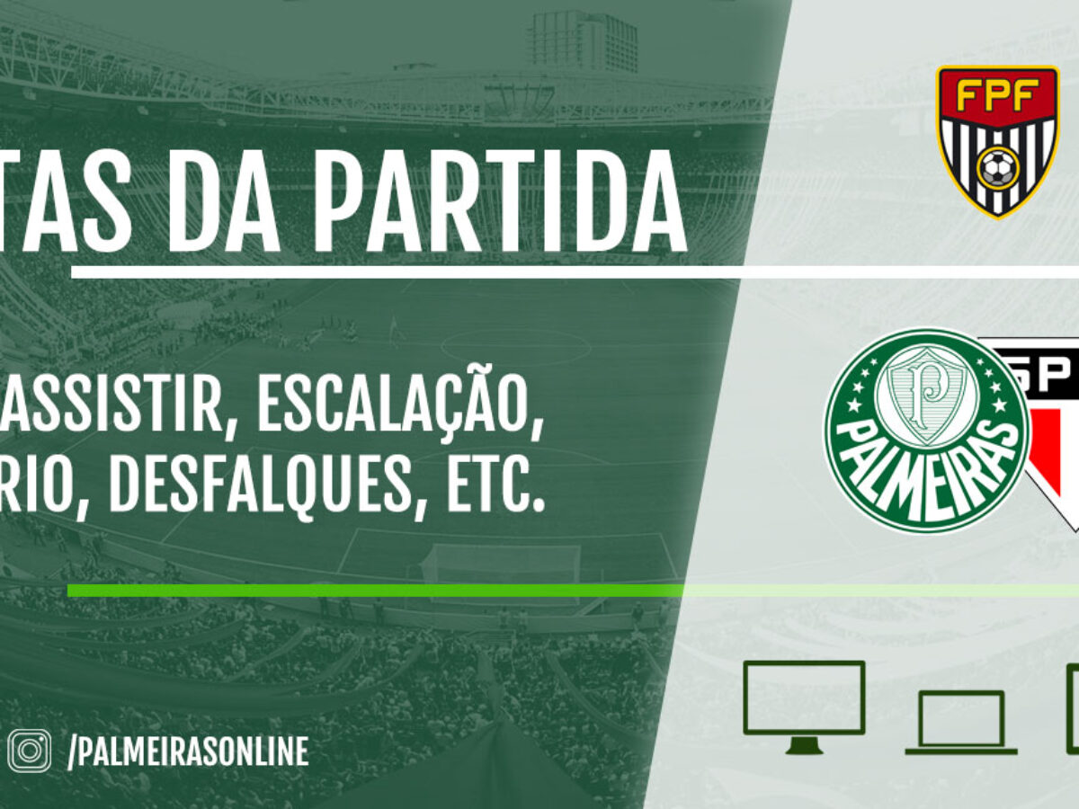 Palmeiras x São Paulo: onde assistir ao vivo grátis e escalações -  Brasileirão - Br - Futboo.com