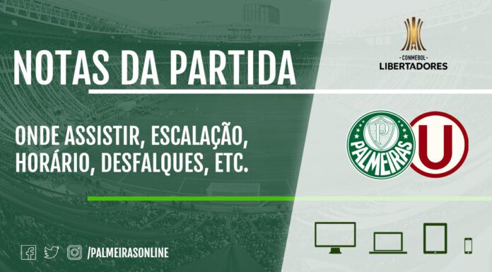 Palmeiras x Universitario | onde assistir, escalação e muito mais