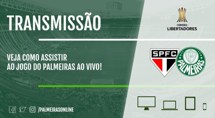 São Paulo x Palmeiras | Veja como assistir ao clássico ao vivo pela Libertadores