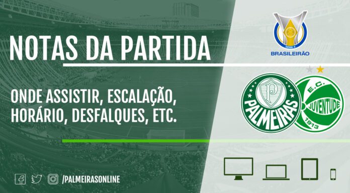 Palmeiras x Juventude | veja como assistir, escalação, arbitragem e muito mais