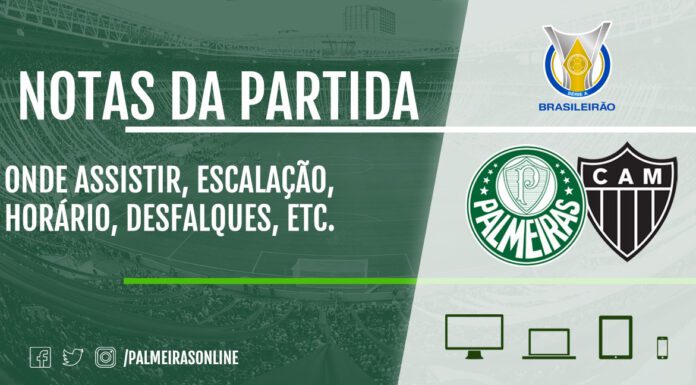 Palmeiras x Atlético-MG | Veja o pré-jogo especial