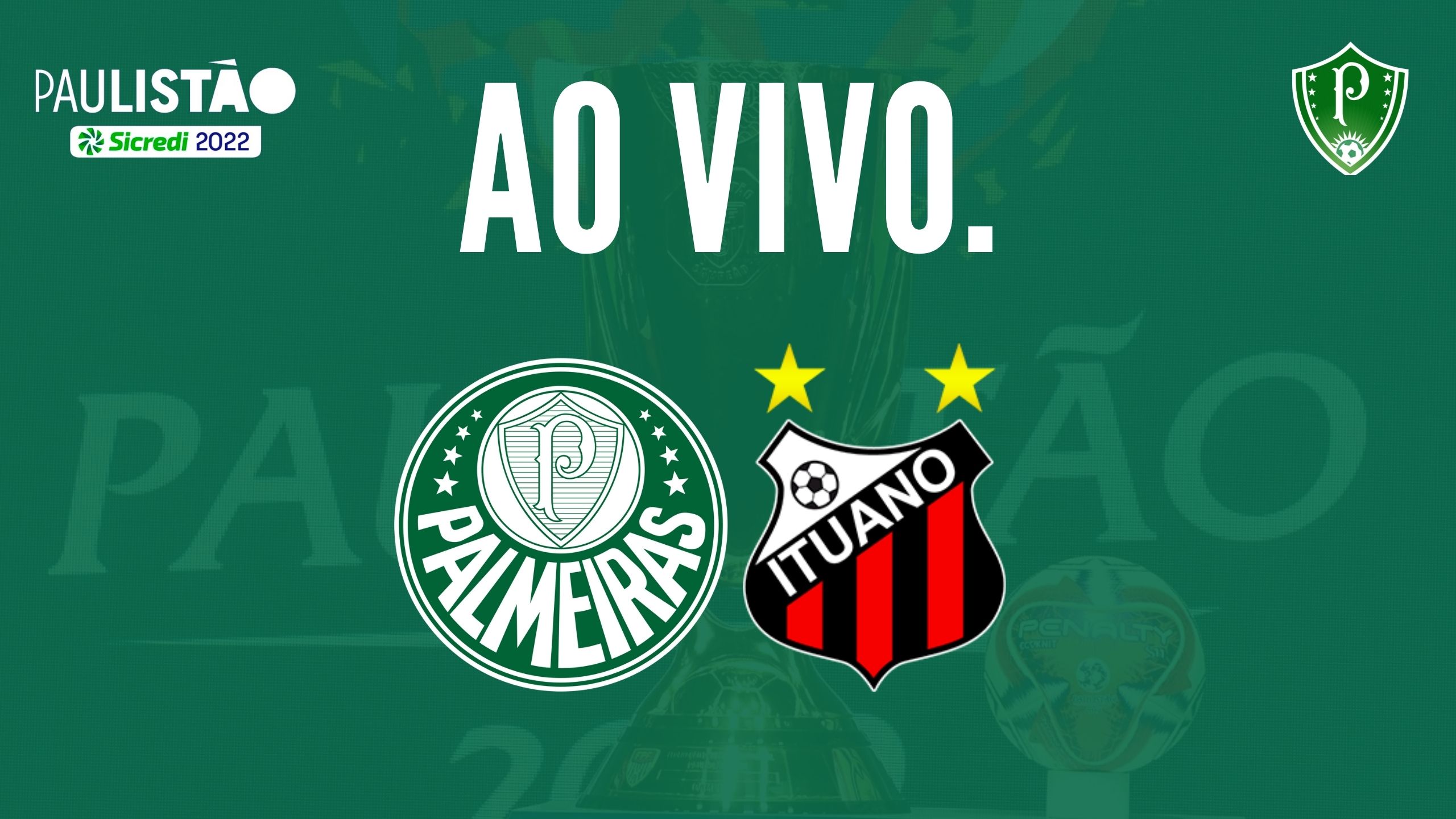 Qual Canal de TV vai passar o jogo do Palmeiras e Ituano?