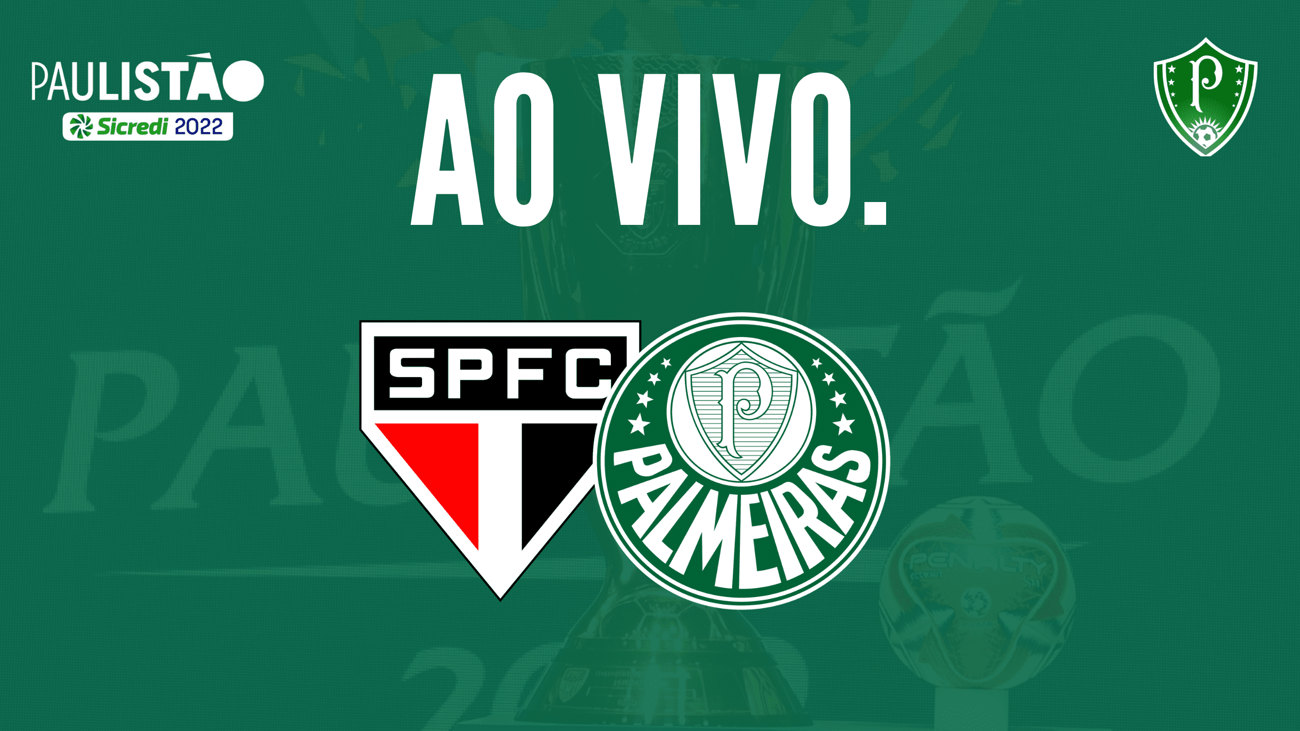 Onde assistir os jogos do Palmeiras no Paulistão 2022?