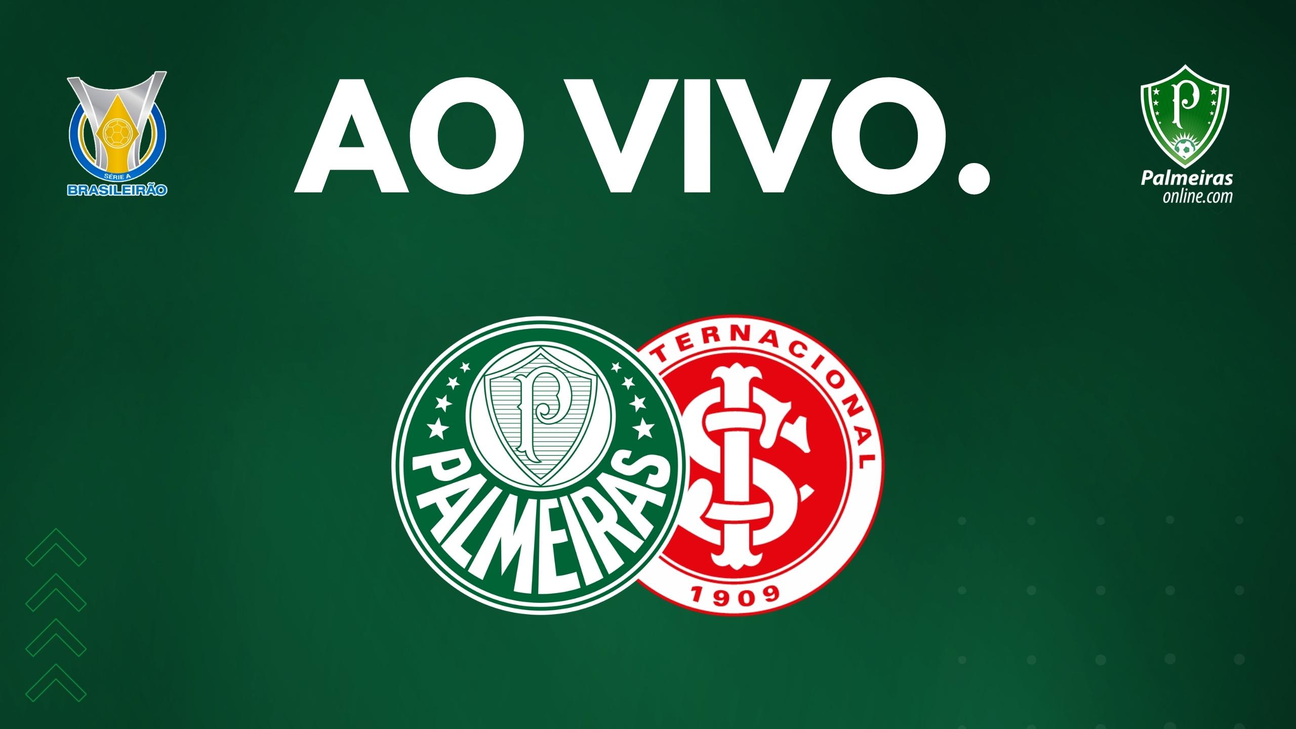 Palmeiras x Internacional ao vivo: onde assistir ao jogo do Brasileirão  online