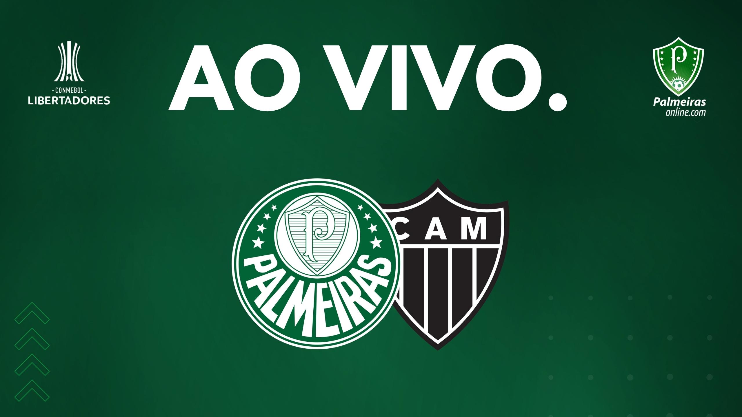 Palmeiras x Atlético-MG ao vivo: onde assistir ao jogo da Libertadores hoje