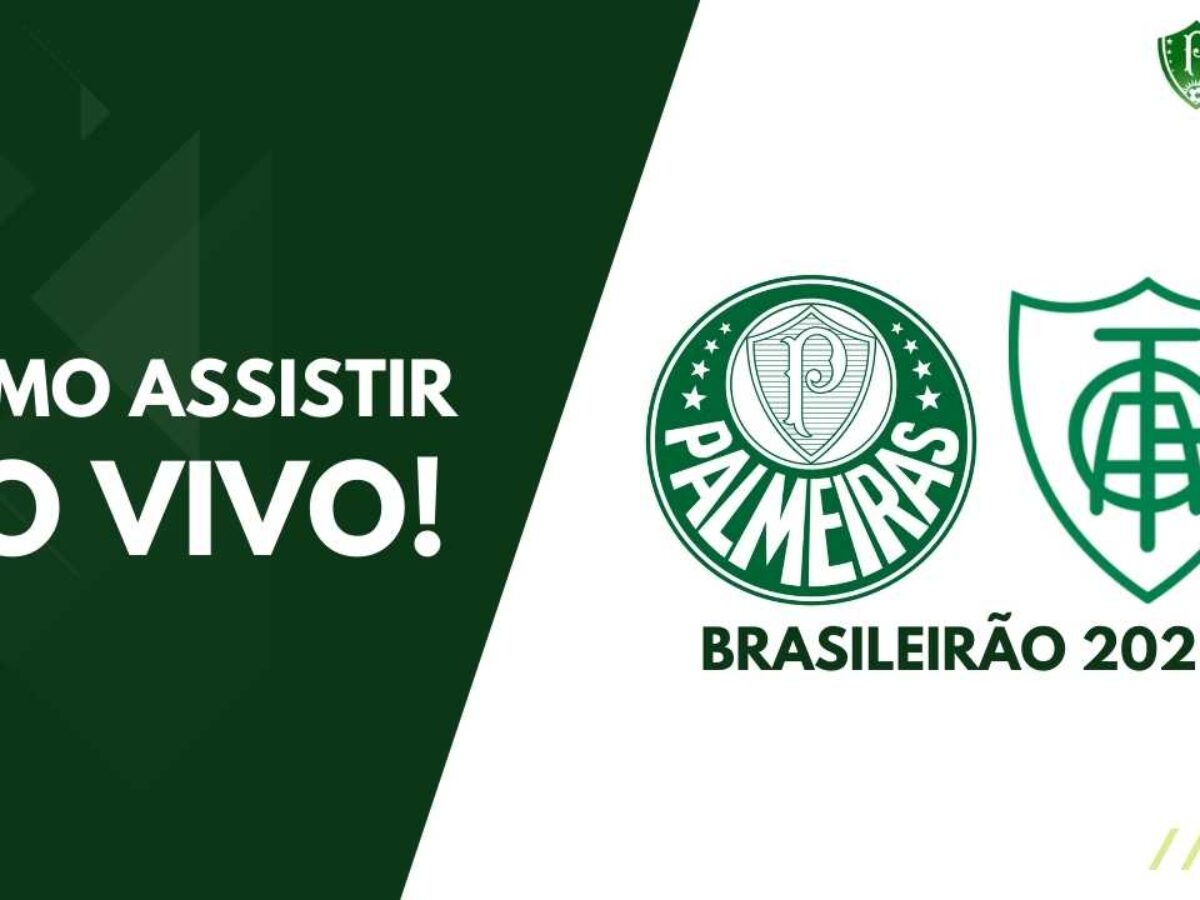 Palmeiras x América-MG: onde assistir ao jogo do Brasileirão