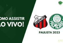 Como assistir Ituano x Palmeiras pelo Paulista 2023