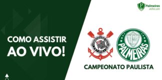 Como assistir Corinthians x Palmeiras ao vivo pelo Campeonato Paulista