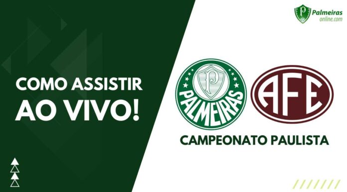 Como assistir Palmeiras x Ferroviária ao vivo pelo Campeonato Paulista