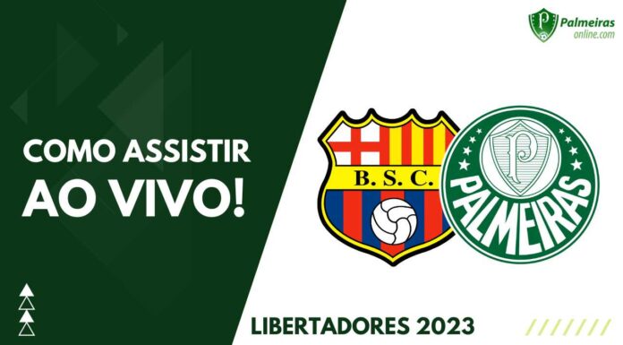 Como assistir Barcelona x Palmeiras ao vivo pela Copa Libertadores 2023