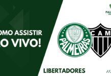 Como assistir Palmeiras x Atlético-MG pela Libertadores 2023