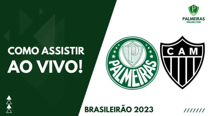 Como assistir Palmeiras x Atlético-MG pelo Campeonato Brasileiro 2023
