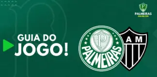 Guia do jogo Palmeiras x Atlético-MG pelo Brasileirão