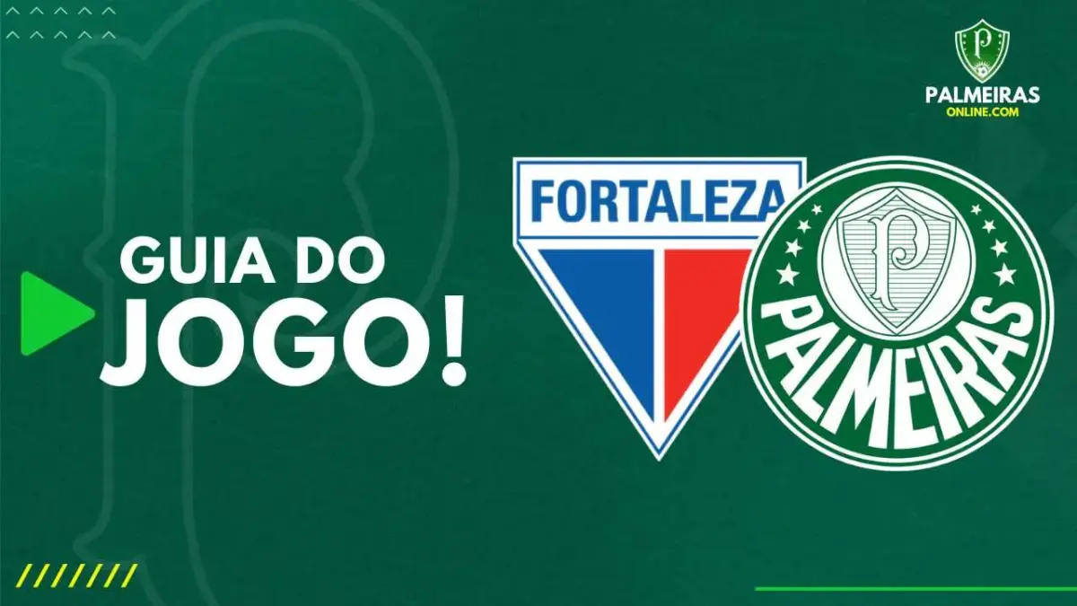 Palmeiras x Fortaleza: onde assistir, horário, escalação das equipes e  arbitragem