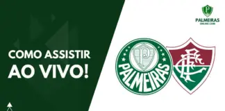Como assistir Palmeiras x Fluminense pelo Brasileirão 2023