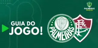 Guia do jogo Palmeiras x Fluminense pelo Brasileirão 2023