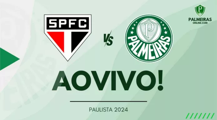 Como assistir ao vivo São Paulo x Palmeiras pelo Campeonato Paulista 2024